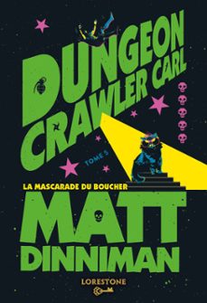 dungeon crawler carl : la mascarade du boucher - tome 5 : une aventure de litrpg. saga de science-fiction et fantasy post apocalyptique aux millions de lecteurs, livre nouveaute 2026 (ebook)-matt dinniman-9782487700789