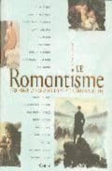 le romantisme: 1780-1860 : la naissance d une nouvelle sensibilit e-9782700020489