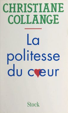 la politesse du cur (ebook)-christiane collange-9782706297489