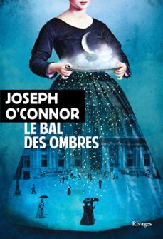 le bal des ombres (ebook)-joseph o connor-9782743649289