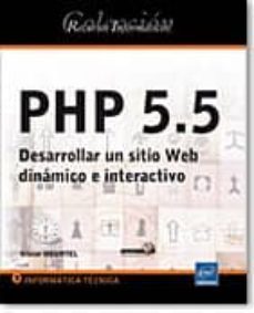 php 5.5: desarrollar un sitio web dinamico e interactivo-oliver heuler-9782746087989