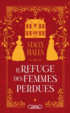 le refuge des femmes perdues (ebook)-stacey halls-9782749959689