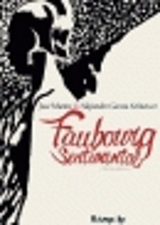 faubourg sentimental (ebook)-jose muñoz-alejandro garcia schnetzer-9782754815789