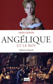 angelique et le roy - tome 3 (ebook)-anne golon-9782809816389