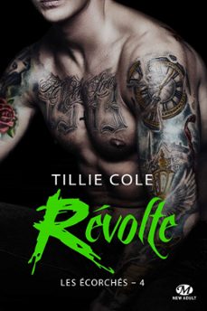 les ecorches, t4 : revolte (ebook)-tillie cole-9782811236489