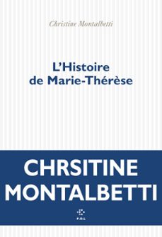 l'histoire de marie-thérèse (ebook)-christine montalbetti-9782818064689