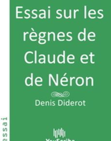 essai sur les règnes de claude et de neron (ebook)-denis diderot-9782820626189