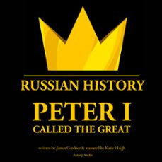 peter i called the great (audiolibro)-james gardner-9782821112889