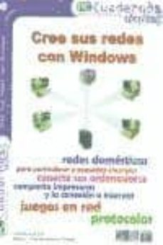 cree sus redes con windows (pc cuadernos tecnicos)-9782912954589