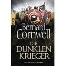 die dunklen krieger-bernard cornwell-9783499272189