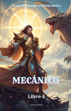 mecanico:un fantasia litrpg aventura novela(libro 4) (ebook)-saise answer-9783565017089