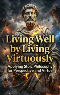 living well by living virtuously (ebook)-lucas arden-9783565391189