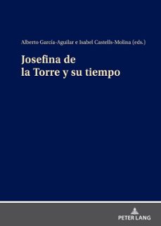josefina de la torre y su tiempo (ebook)-9783631865989