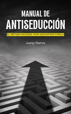 manual de antiseduccion (ebook)-juanjo ramos-9783689837389