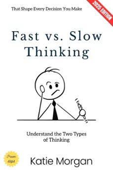 fast vs. slow thinking: (ebook)-katie morgan-9783819796289