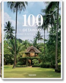 100 getaways around the world-mayer margit j-9783836543989