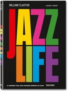 william claxton. jazzlife-9783836544689