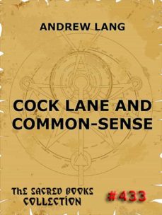 cock lane and common-sense (ebook)-andrew lang-9783849622589