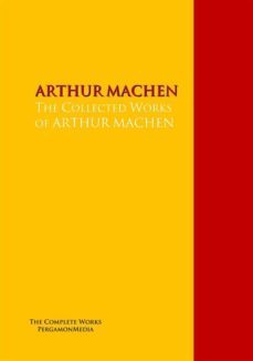 the collected works of arthur machen (ebook)-9783956702389
