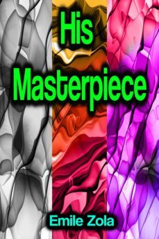 his masterpiece (ebook)-emile zola-9783986479589
