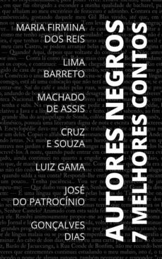 7 melhores contos - autores negros (ebook)-machado de assis-lima barreto-jose do patrocinio-9783987565489
