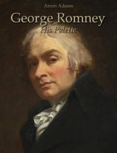 george romney: his palette (ebook)-9786050419689