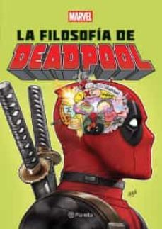 la filosofia de deadpool-9786070766589