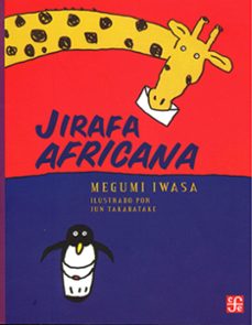 jirafa africana-megumi iwasa-9786071605689