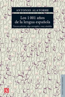 los 1001 años de la lengua española (ebook)-antonio alatorre-9786071645289