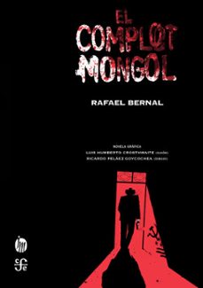 el complot mongol (ebook)-rafael bernal-9786071648389