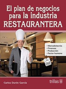 plan de negocios para la industria restaurantera, el-carlos duron garcia-9786071717689