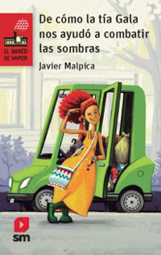 de como la tia gala ayudo a combatir las sombras (ebook)-javier malpica-9786072448889