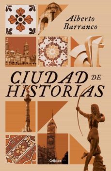 ciudad de historias (ebook)-alejandro barranco-9786073180689