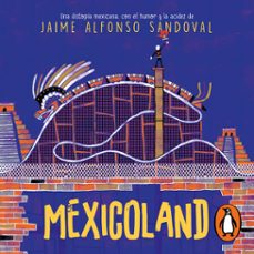 mexicoland (audiolibro)-jaime alfonso sandoval-9786073192989