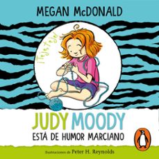 judy moody 12 - judy moody esta de humor marciano (audiolibro)-megan mcdonald-9786073820189
