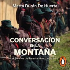 conversacion en la montaña (audiolibro)-marta duran de huerta-9786073842389