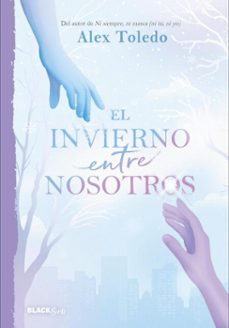 el invierno entre nosotros (ebook)-alex toledo-9786073862189