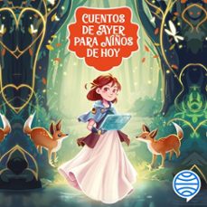 cuentos de ayer para niños de hoy 1 (audiolibro)-9786073934589