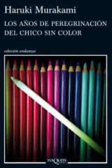 los años de peregrinacion del chico sin color-9786074214789