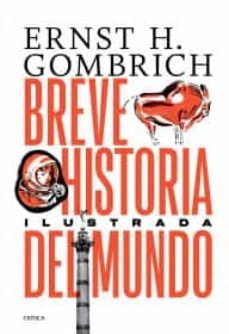 breve historia del mundo. edicion ilustrada-9786075692289