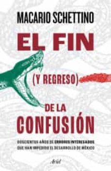 el fin (y regreso) de la confusión-9786075693989