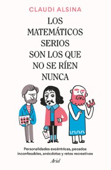 los matematicos serios son los que no se rien nunca-9786075697789