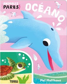 oceano  animales pares-mel mathews-9786075841489