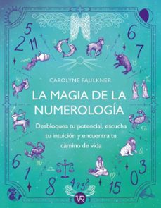 la magia de la numerologia (ebook)-carolyne faulkner-9786076370889