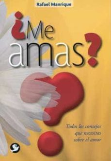 me amas?: todos los consejos que necesitas sobre el amor-9786077723189