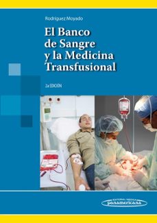 el banco de sangre y la medicina transfusional.-h. rodriguez moyado-9786077743989