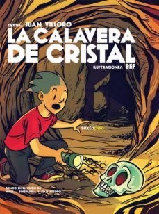 la calavera de cristal-juan villoro-9786077781189