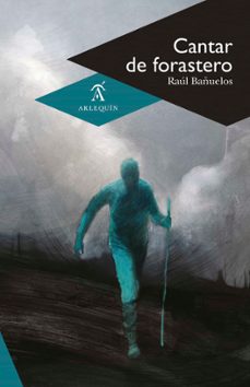 cantar de forastero (ebook)-raúl bañuelos-9786079046989