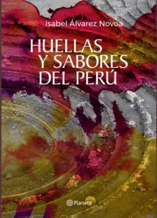 huellas y sabores del peru (ebook)-9786123192389