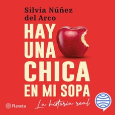 hay una chica en mi sopa (audiolibro)-silvia nuñez del arco-9786123320089